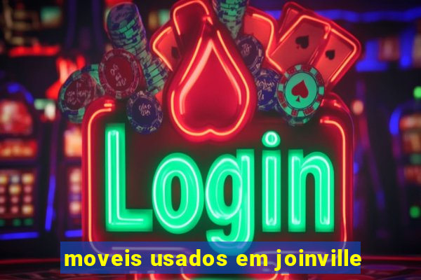 moveis usados em joinville